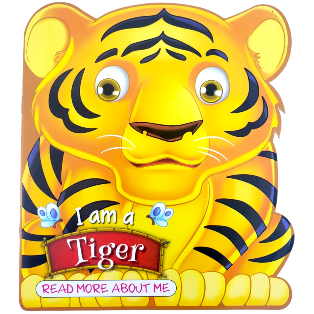 I Am A Tiger : READ MORE ABOUT ME (pb)