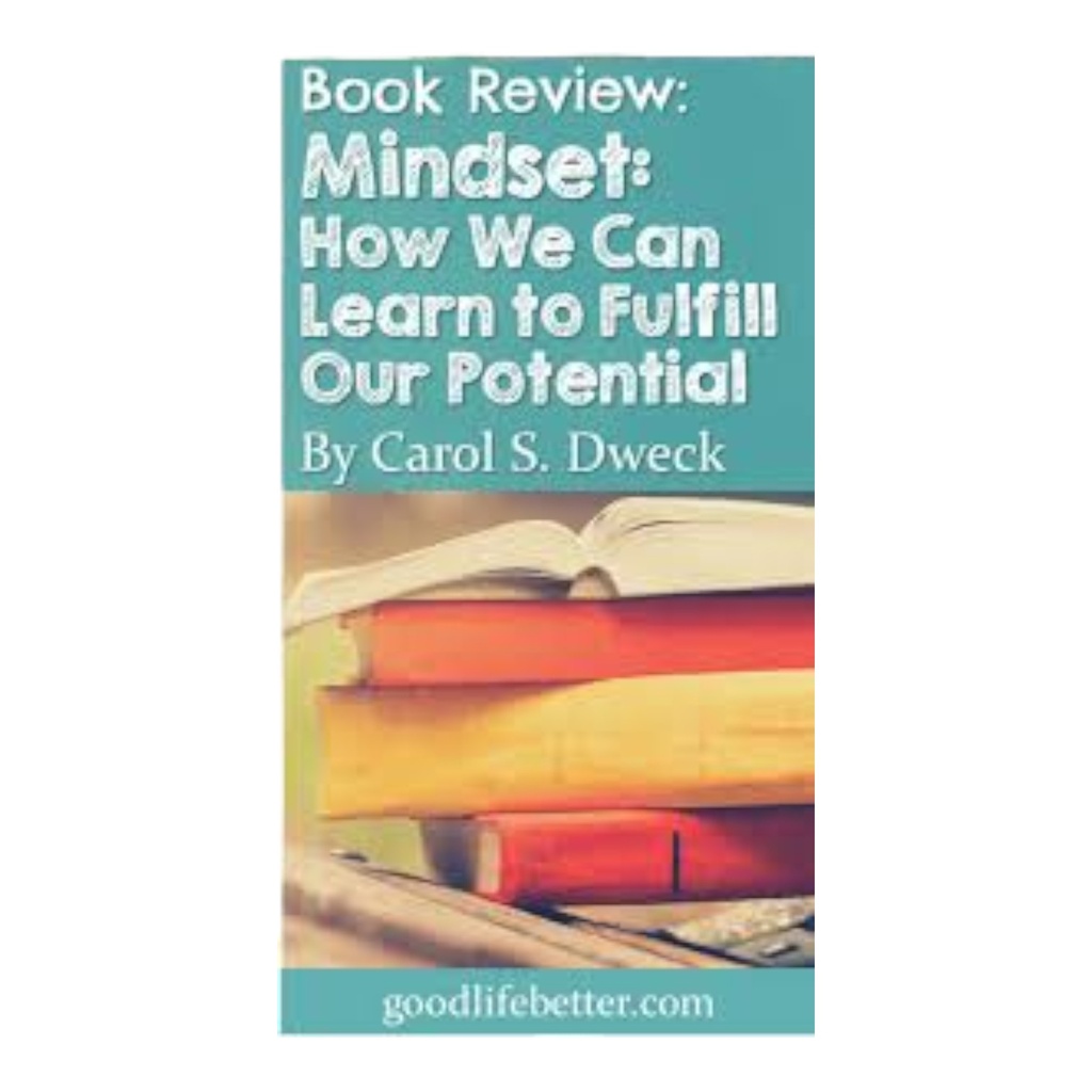 Mindset - How We Can Learn to Fulfill Our Potential