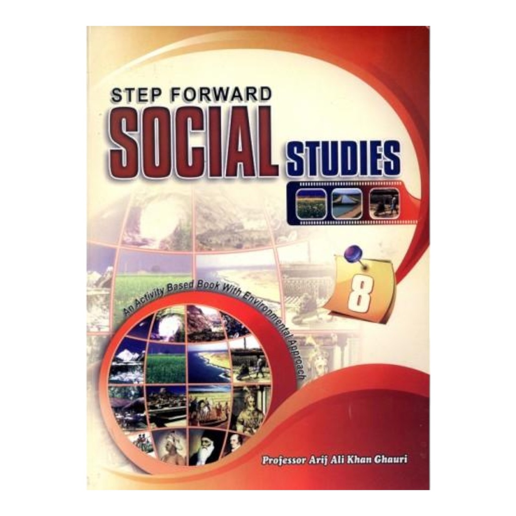 [9695096182] Step Forward Social Studies Book 8 - Prof Arif Ali Khan Ghauri