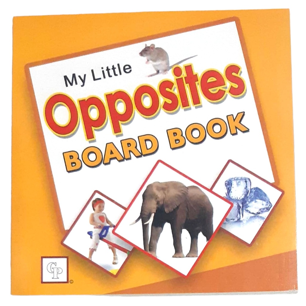 My Little Opposites Board Book - CHILDREN PUBLICATIONS