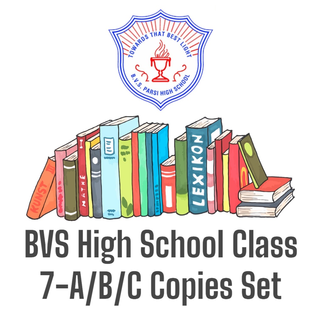 BVS High School Class 7-A/B/C Copies Set