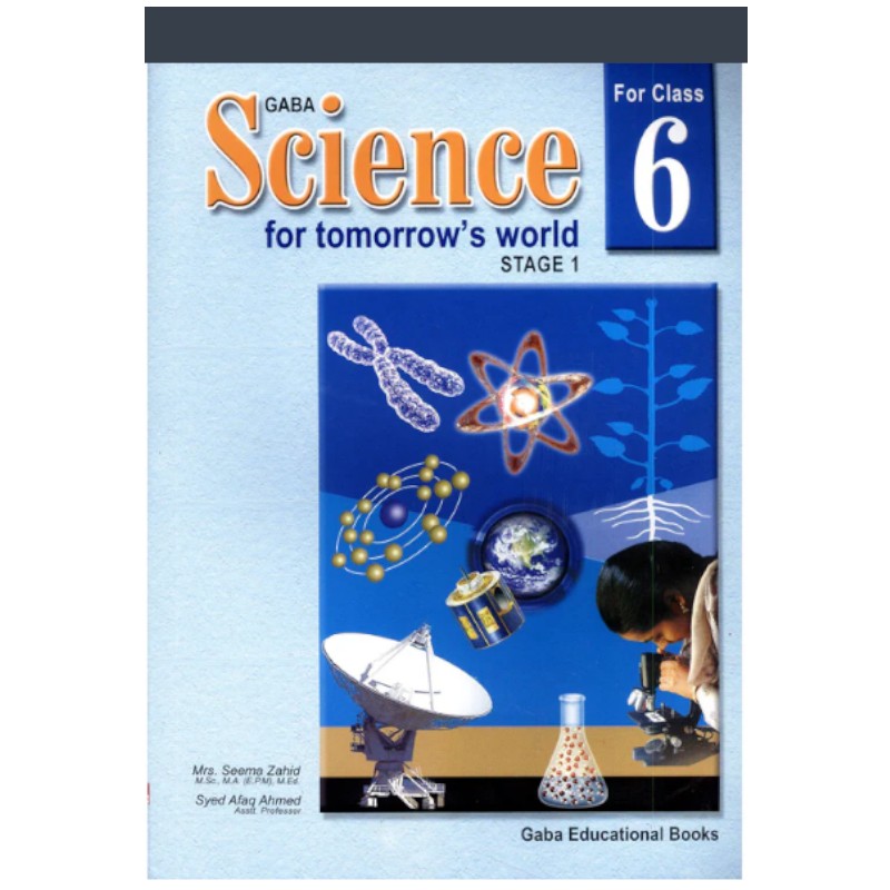 Gaba Science for Tomorrow World Stage 1 for Class 6