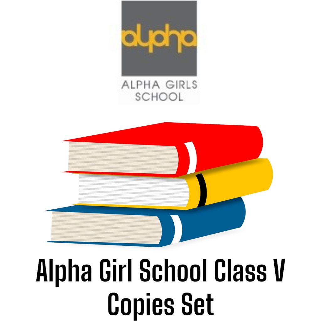 Alpha Girl School Class V Copies Set