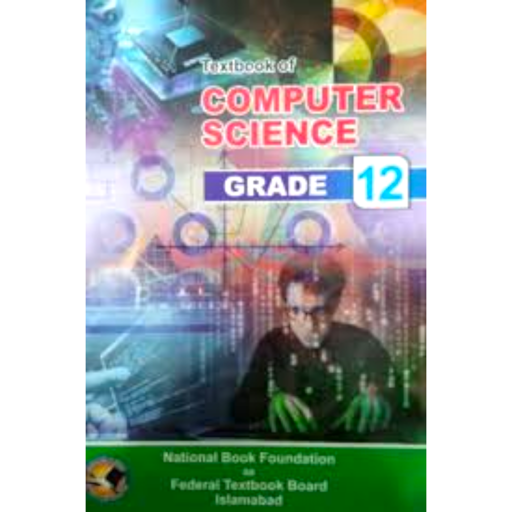 Model Textbook Of Computer Science Grade 12 - National Book