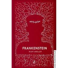 Frankenstein - Mary Shelley