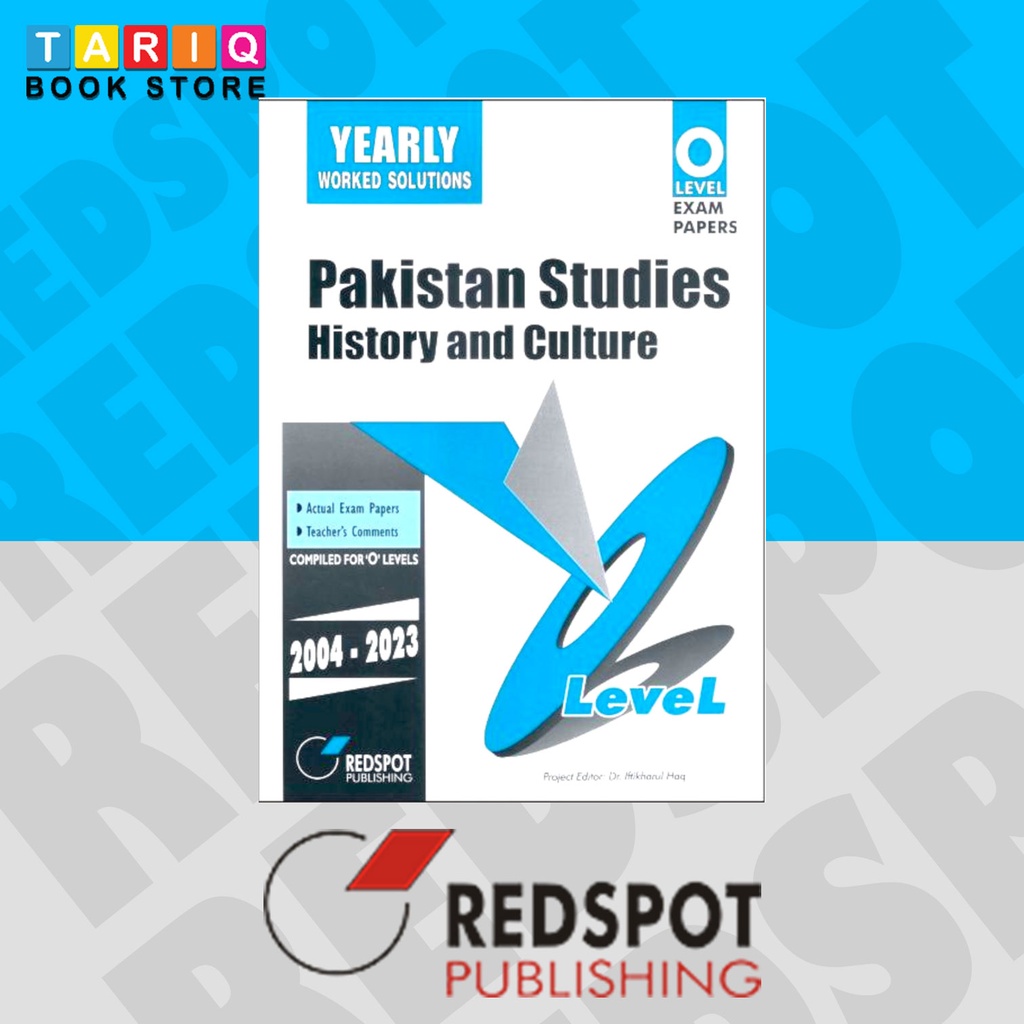 REDSPOT O Level Pakistan Studies History and Culture Yearly Paper 1 (Year: 2004 - 2023) -2059