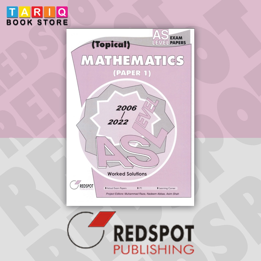REDSPOT AS Level Mathematics Topical Paper 1 (Year: 2006 - 2024) -9709