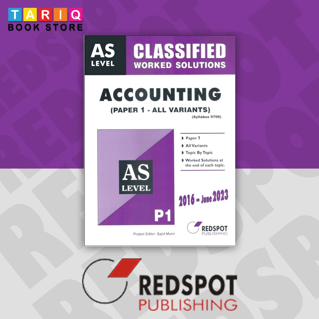 REDSPOT AS Level Classified Accounting Paper 1 Worked Solutions (Year: 2016 - June 2023) - 9706