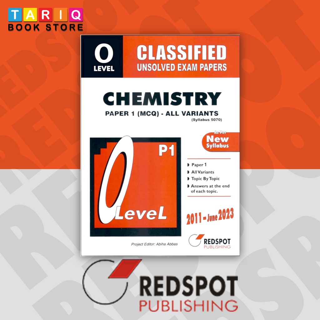 REDSPOT O Level Classified Unsolved Exam Papers Chemistry Paper 1 (MCQ's) All Variants (Year: 2011 - 2023) - 5070