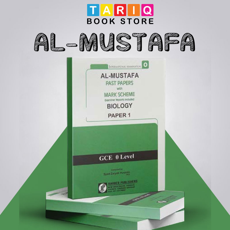 Al Mustafa GCE O Level Biology Paper 1 with Mark Scheme (Edition: 2018 - 2024)