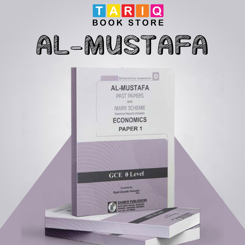 Al Mustafa GCE O Level Economics Paper 1 with Mark Scheme (Edition: 2018 - 2024)