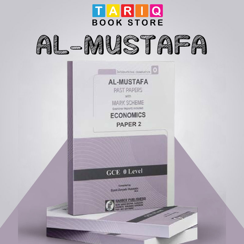 Al Mustafa GCE O Level Economics Paper 2 with Mark Scheme (Edition: 2019 - 2024)