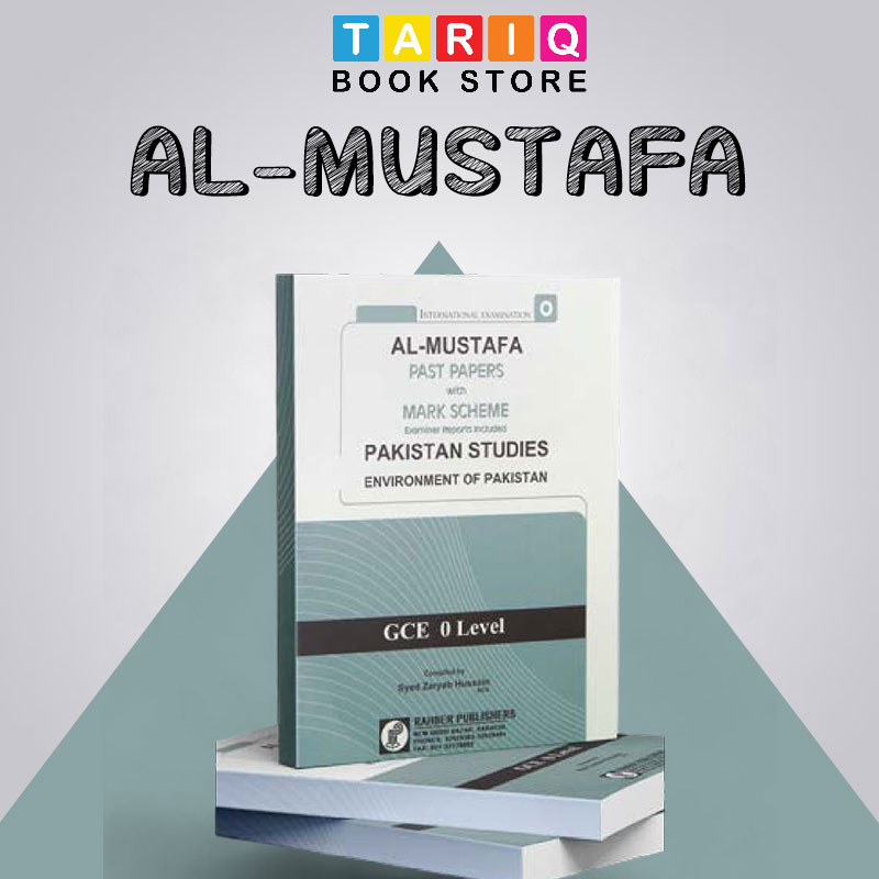 Al Mustafa GCE O Level Pakistan Studies Environment of Pakistan Past Papers 2 with Mark Scheme (Edition: 2019 - 2024)
