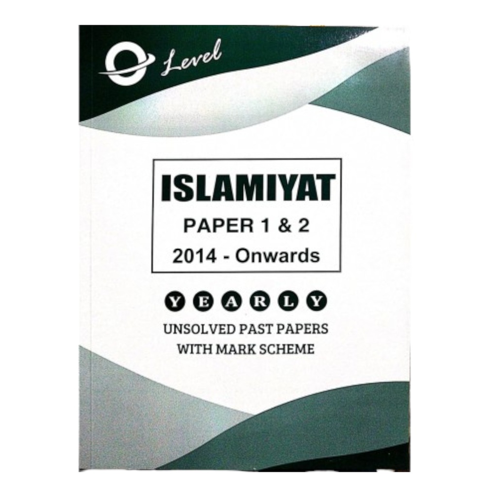 SP O Level Islamiyat Yearly Unsolved Paper 1 & 2 (Year: 2014 - Onwards) New Edition