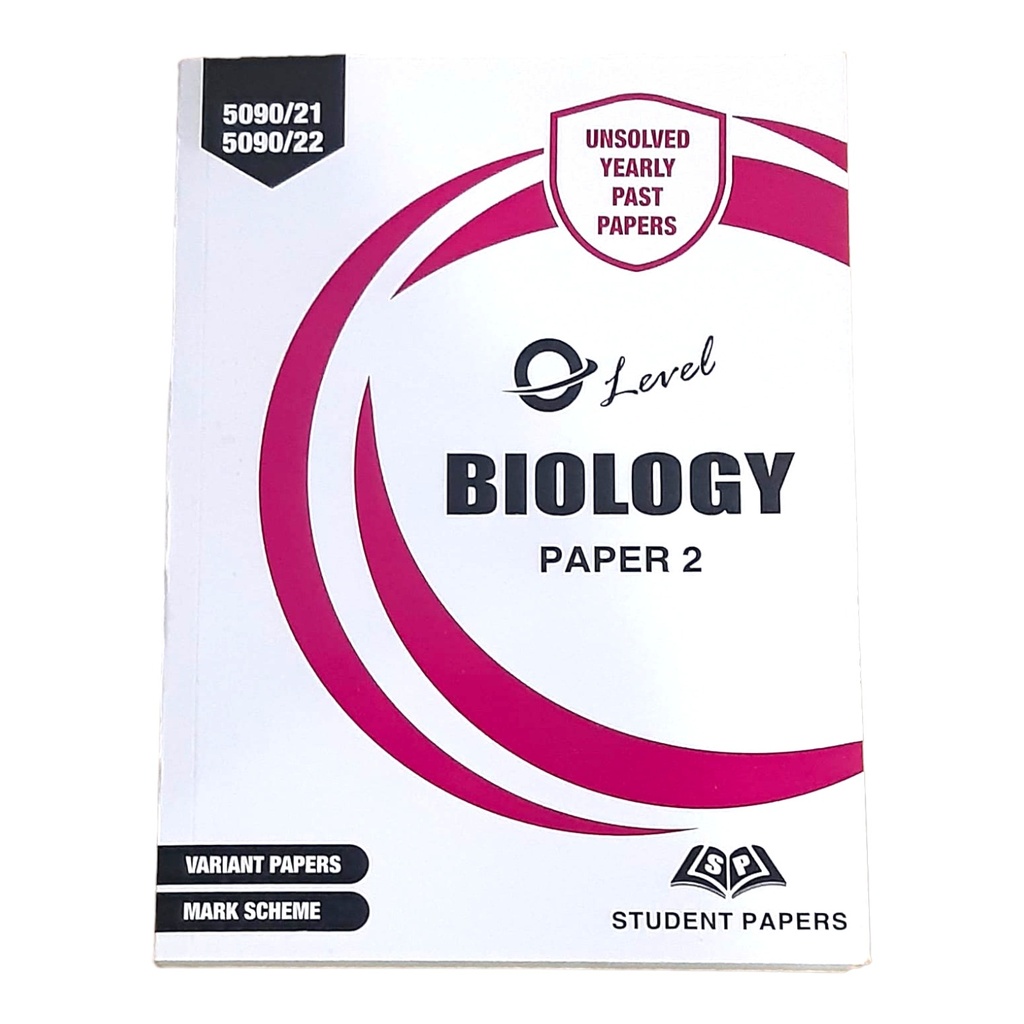 SP O Level Biology Yearly Unsolved Paper 2 (Year: 2012 - Onwards) New Edition - 5090/21, 22