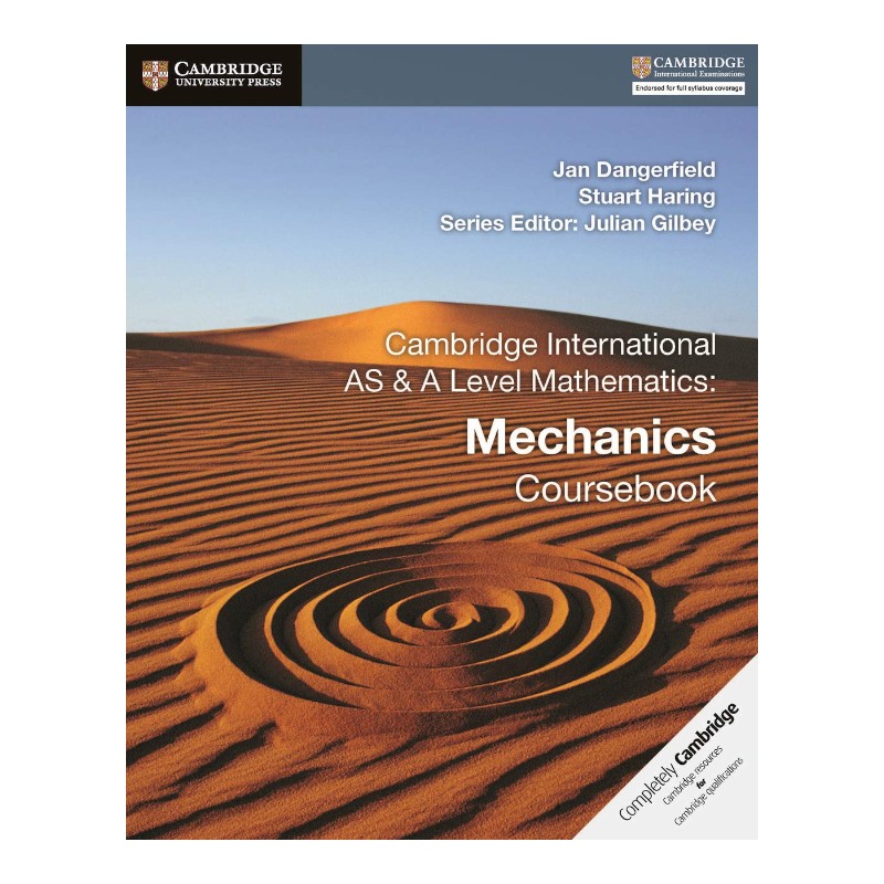 Cambridge International AS & A Level Mathematics Mechanics Coursebook