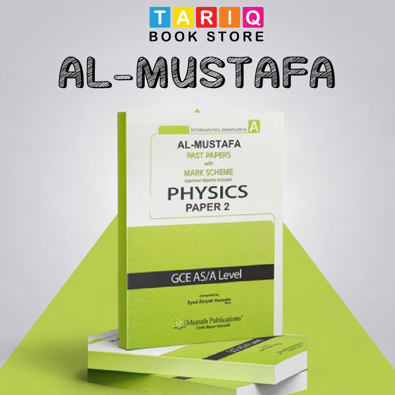 Al Mustafa A Level Physics Paper 2 With Marking Scheme (2019 - 2024)