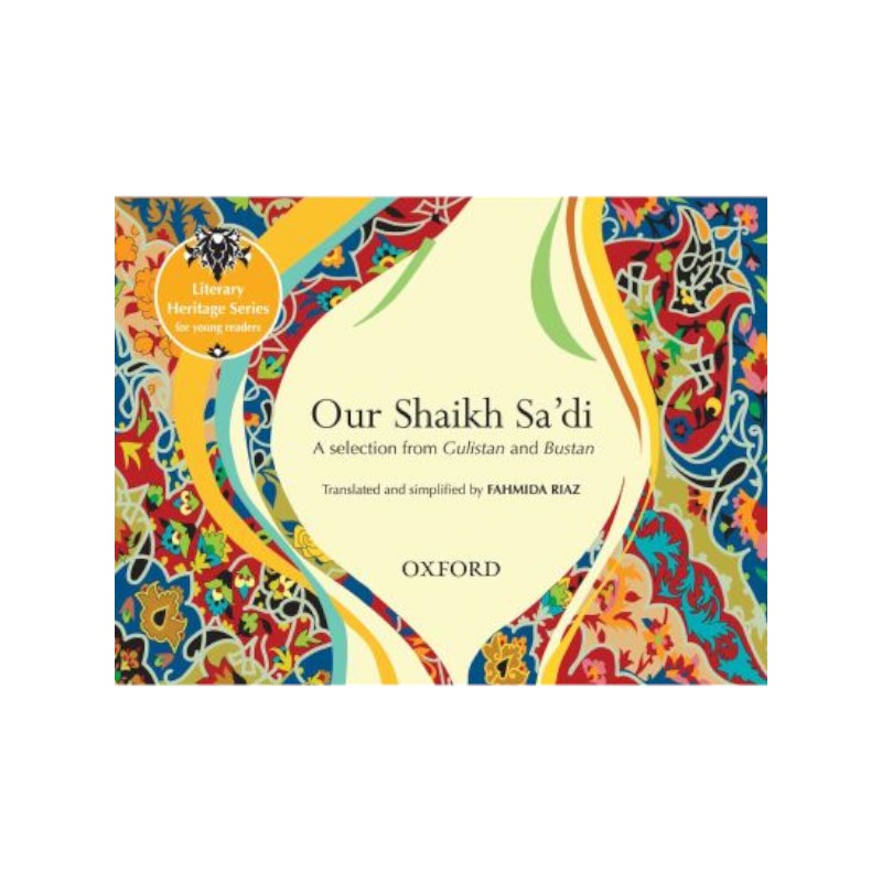 Our Shaikh Sa’di For Young Readers