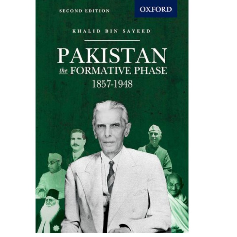 Pakistan: The Formative Phase, 1857-1948