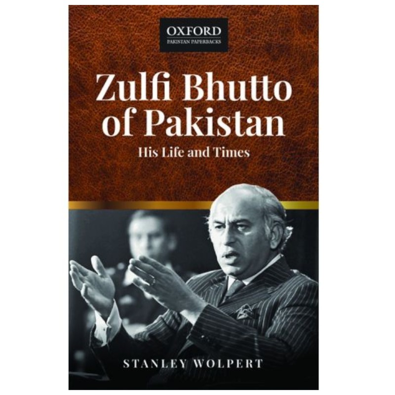 [9780190704278] Zulfi Bhutto of Pakistan: His Life and Times