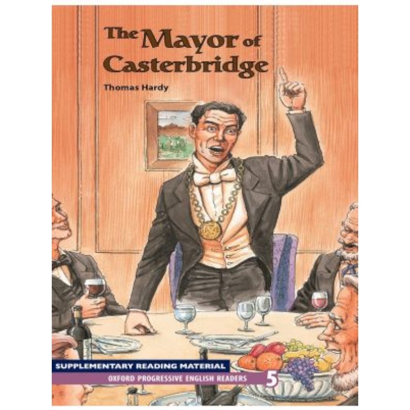 [9780190141257] Oxford Progressive English Readers: The Mayor of Casterbridge