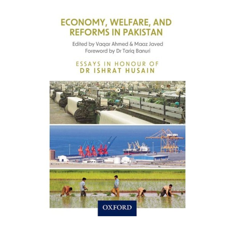 Economy, Welfare, and Reforms in Pakistan
