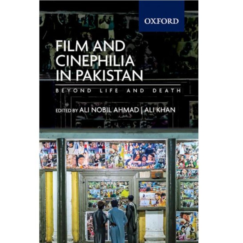 [9780190701321] Film and Cinephilia in Pakistan