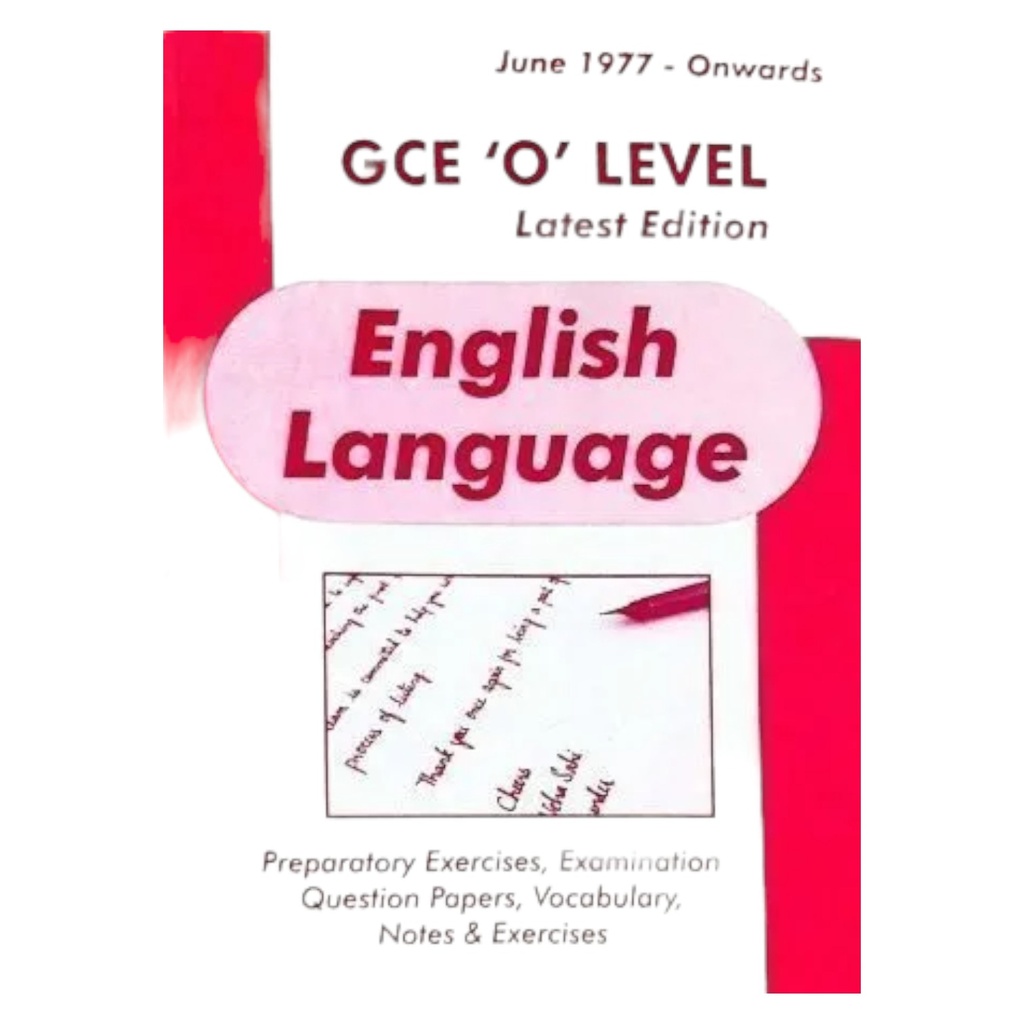 GCE O Level English Language Topic by Topic 1977 Onwards-2022 June