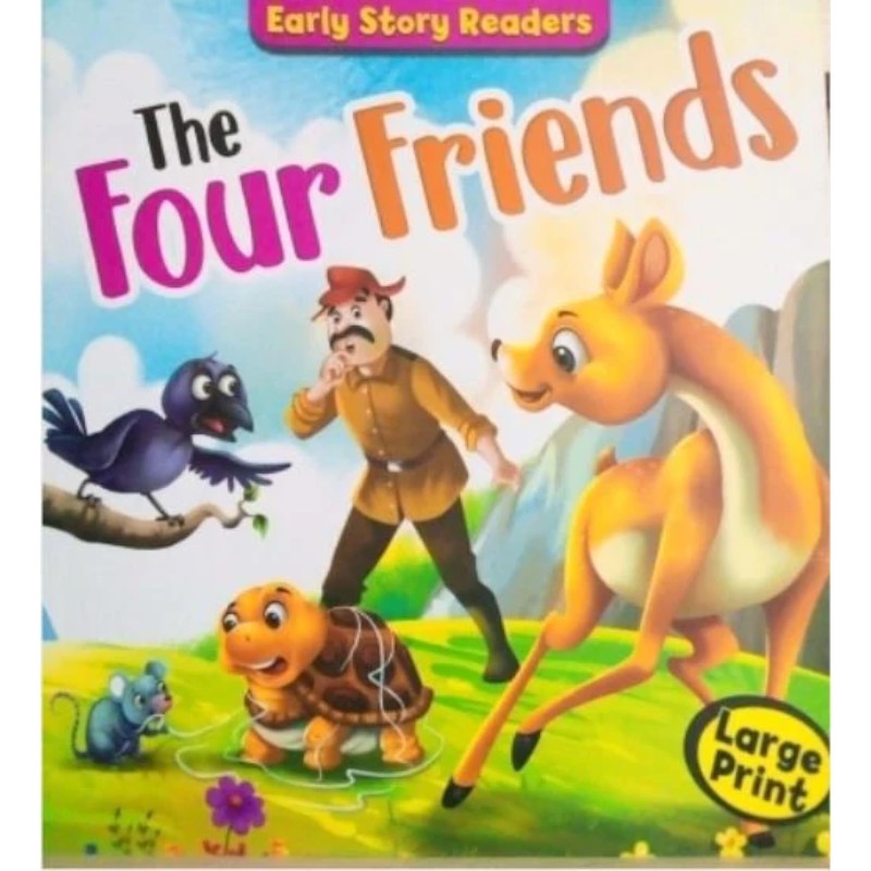 [9789674479398] EARLY STORY READERS: THE FOUR FRIENDS (LARGE PRINT)