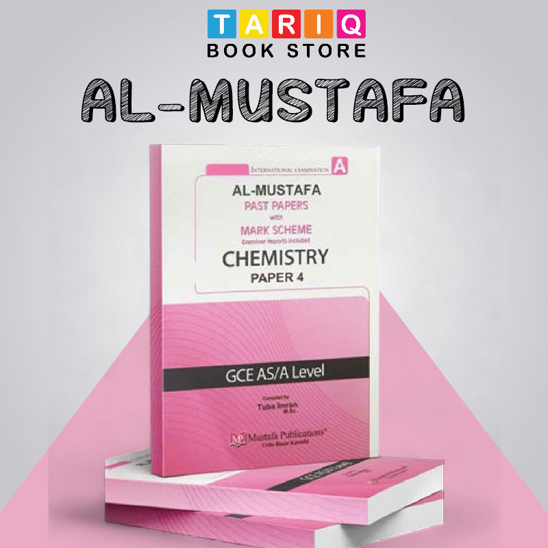 Al Mustafa A Level Chemistry Paper 4 With Marking Scheme (Edition: 2018-2023)