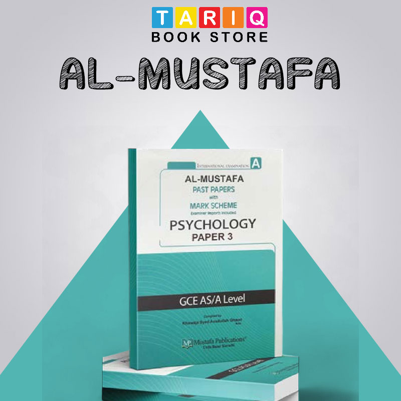Al Mustafa A Level Psychology Paper 3 With Marking Scheme (Edition: 2018-2022)