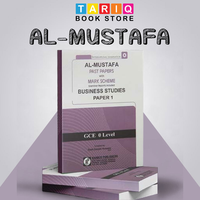 Al Mustafa GCE O Levels Business Studies Paper 1 With Marking Scheme (2018 - 2023)