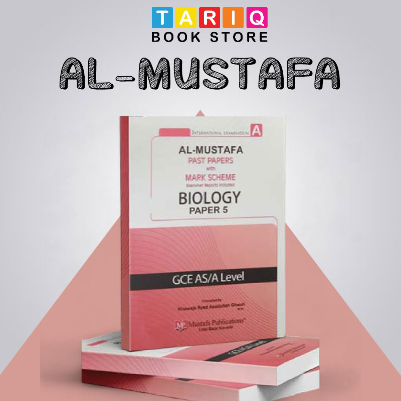 Al Mustafa A Level Biology Paper 5 With Mark Scheme (2018 - 2023)