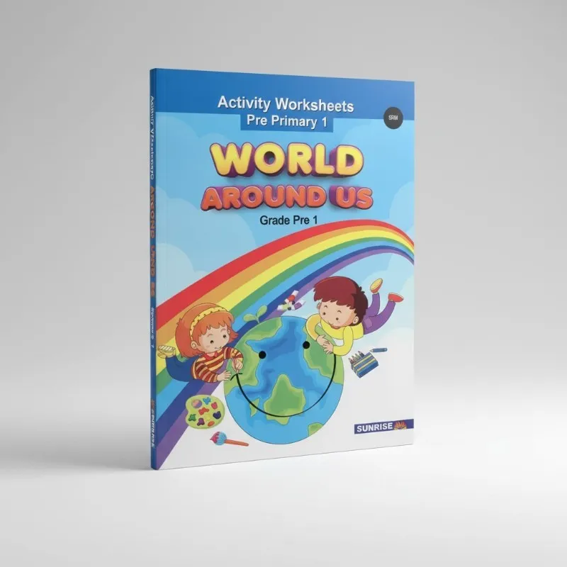 World Around Us Activity Worksheet Pre Primary 1