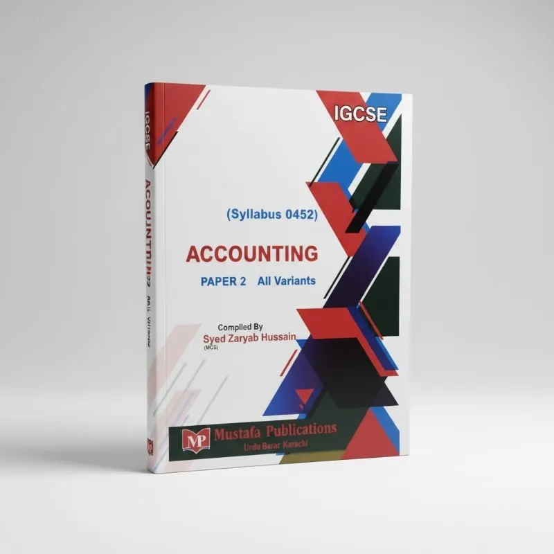 IGCSE Syllabus Accounting Paper 2 - All Variants- Syed Zaryab Hussain
