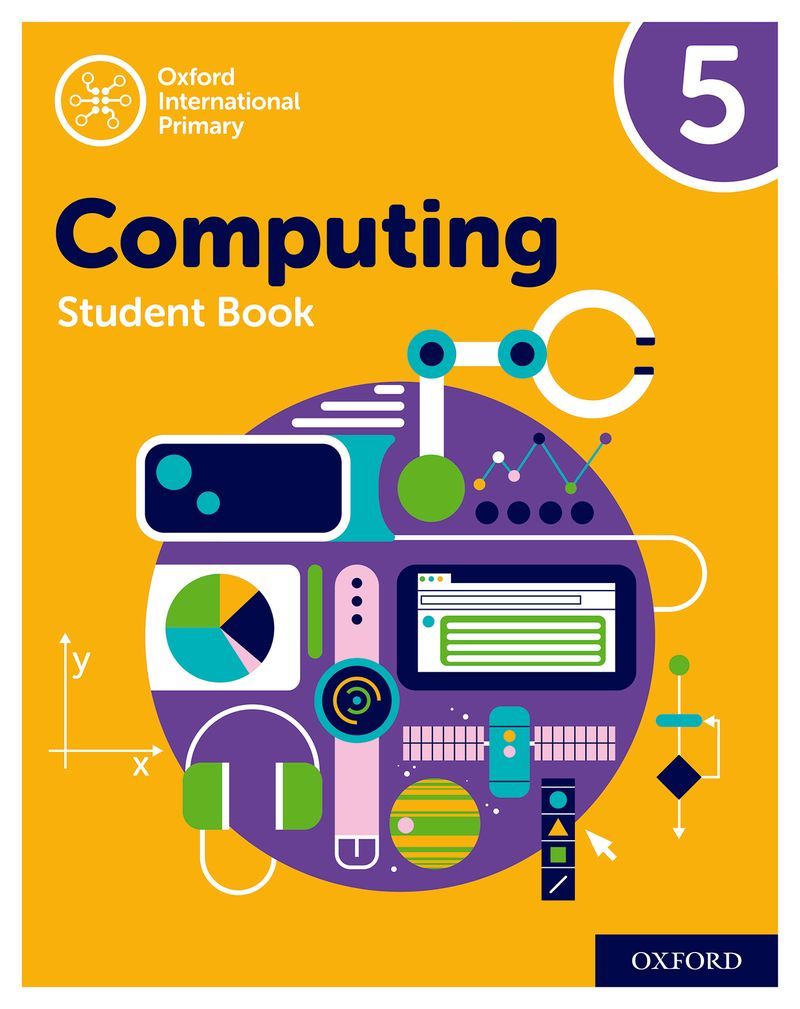 [9780198497837 / 9781382047364] Oxford International Primary Computing Student Book 5
