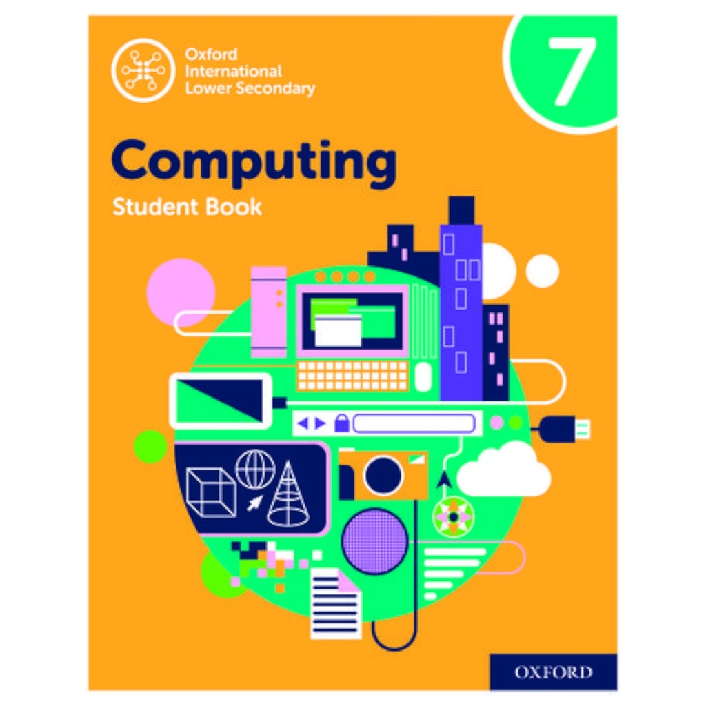[9780198497851] Oxf Int Low Sec Computing Student Book 7