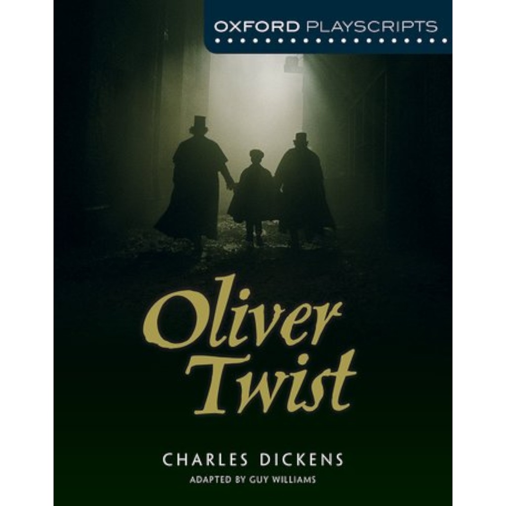 Oxford Playscripts: Oliver Twist