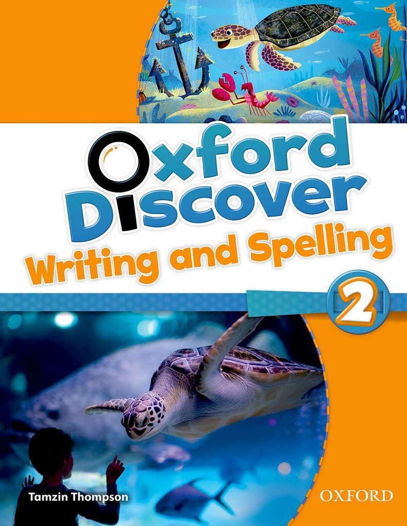 Oxford Discover 2 Writing & Spelling Bk