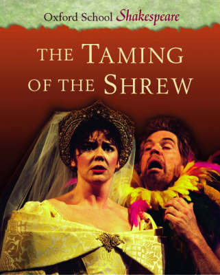 [9780198320357] The Taming Of The Shrew (Oxford School Shakespeare Series)