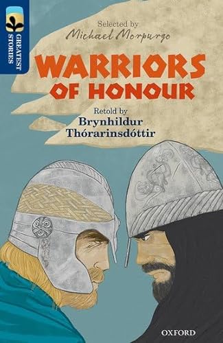[9780198306047] Oxford Reading Tree Treetops Greatest Stories: Oxford Level 14: Warriors Of Honour