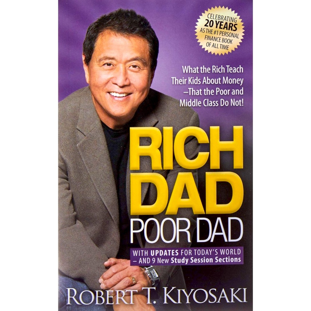 Rich Dad Poor Dad - Robert T. Kiyosaki