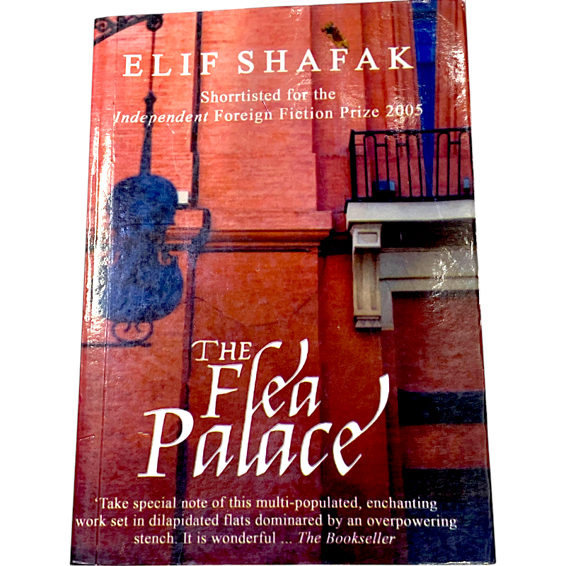 The Flea Palace - Elif Shafak