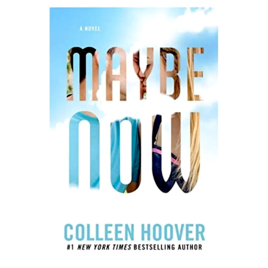 Maybe Now - Colleen Hoover