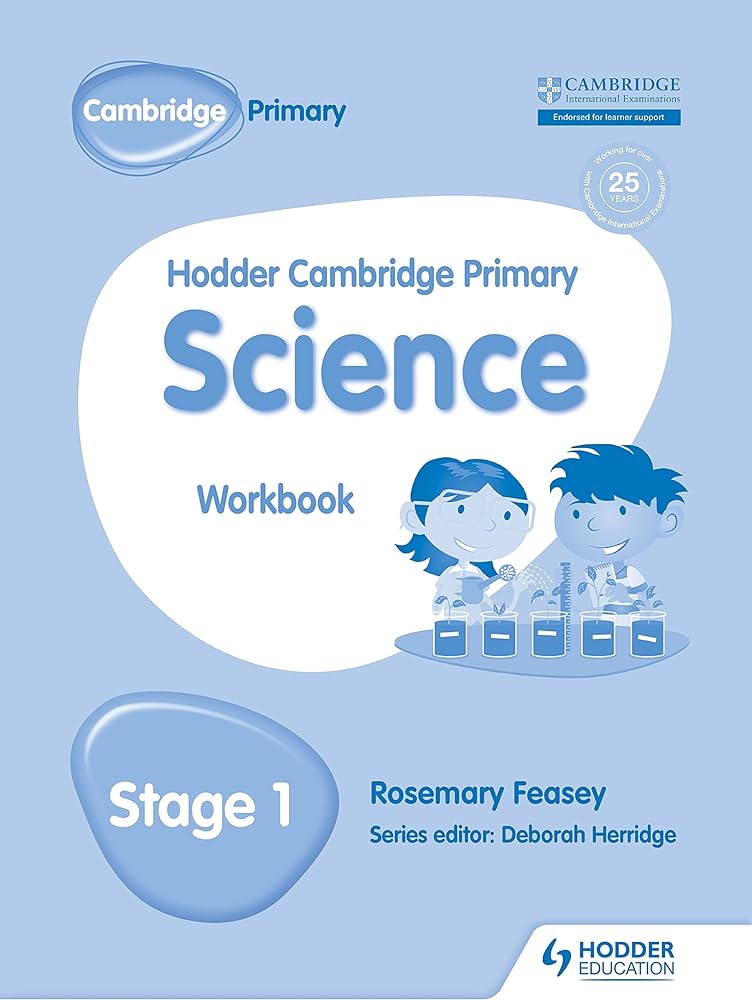 Hodder Cambridge Primary Science Stage 1 Workbook