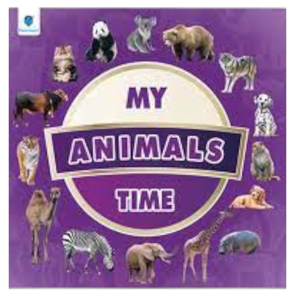 MY TIME SERIES: MY ANIMALS TIME ( Read & Picture )