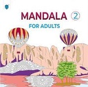 Mandala For Adults Colouring Book 2