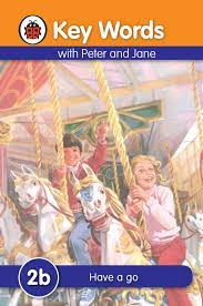 Have A Go - 2b - key words with peter and jane
