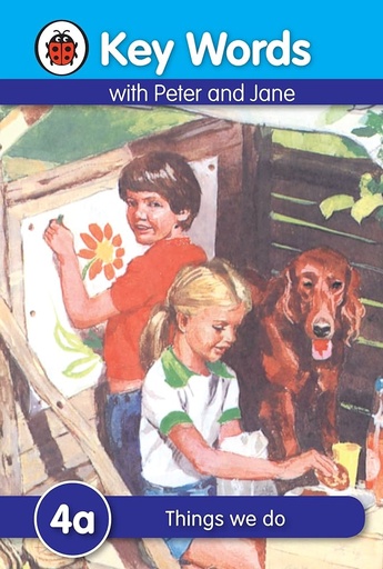 Things We Do - 4a - key words with peter and jane