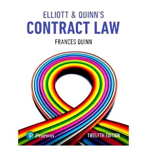 Elliot & Quinn's Contract Law - A Level - 12th Edition - Frances Quinn - Low Price Edition